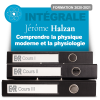 Formation 2020-2021 : Comprendre la physique moderne et la physiologie